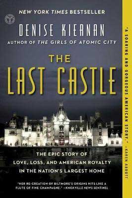 Nonfiction books about the Biltmore, The Last Castle by Denise Kiernan, book cover with picture of the Biltmore lit up at night
