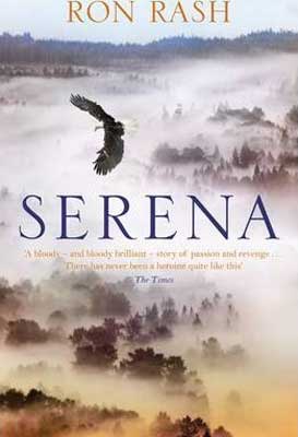 Serena by Ron Rash, Asheville poet and novelist, book cover with bird flying over foggy and misty trees and land
