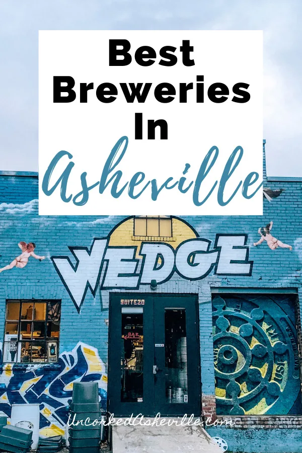 21 Delicious Breweries In Asheville Nc Recommended By Locals Uncorked Asheville