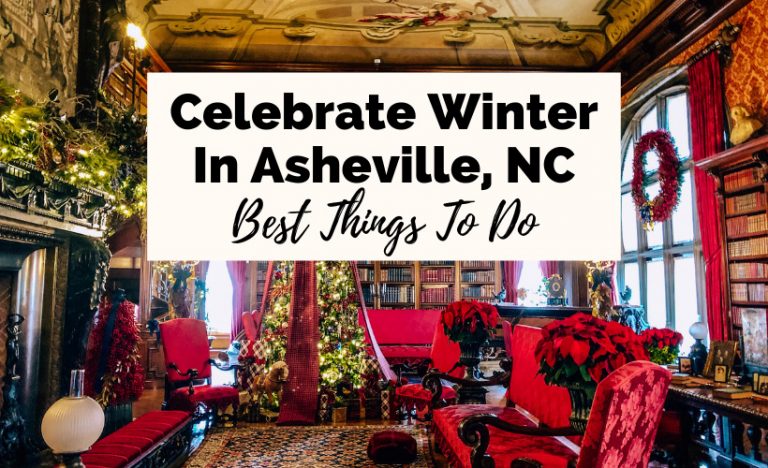 11 Festive Asheville Winter Things To Do - From Locals | Uncorked Asheville