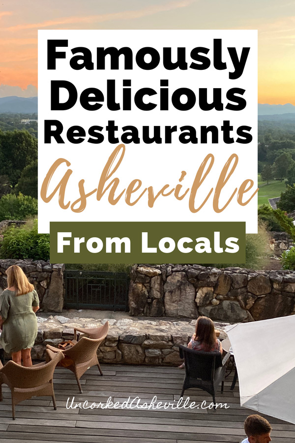 38 Asheville Restaurants From Locals Uncorked Asheville